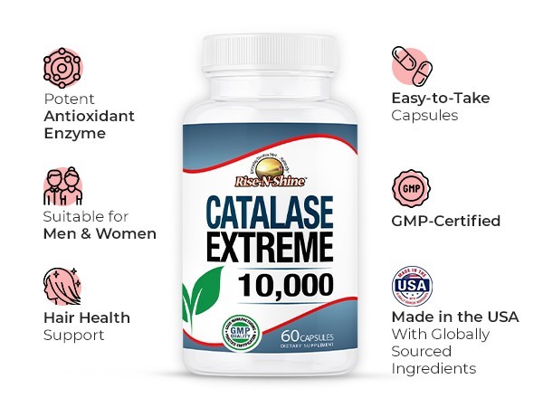 CATALASE EXTREME 10,000 – Buy 2 Get One FREE (3 Pack) Rise-N-Shine